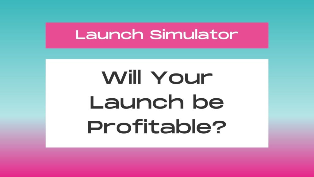 launch simulator will it be profitable